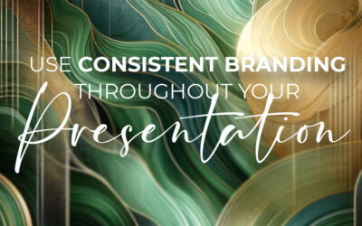 Use consistent branding throughout your presentation
